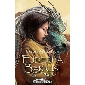 Ejderha Bakıcısı - Carole Wilkinson