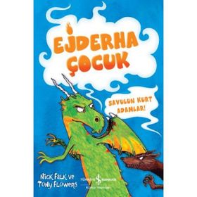 Ejderha Çocuk - Savulun Kurt Adamlar! - Nick Falk