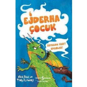 Ejderha Çocuk - Savulun Kurt Adamlar! - Nick Falk