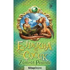 Ejderha Çocuk - Zümrüt Peşinde - Gill Vickery