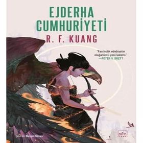 Ejderha Cumhuriyeti Haşhaş Savaşı Üçlemesi 2 - R. F. Kuang