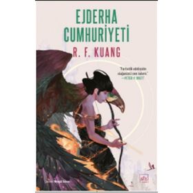 Ejderha Cumhuriyeti Haşhaş Savaşı Üçlemesi 2 - R. F. Kuang