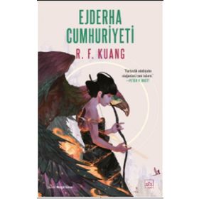 Ejderha Cumhuriyeti Haşhaş Savaşı Üçlemesi 2 - R. F. Kuang