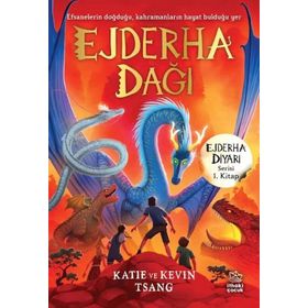 Ejderha Dağı Ejderha Diyarı Serisi 1. Kitap - Katie ve Kevin Tsang