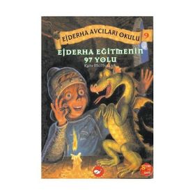 EJDERHA EĞİTMENİN 97 YOLU EJDERHA AVCILARI OKULU 9 - KATE MCMULLAN