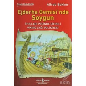 Ejderha Gemisi’nde Soygun - Alfred Bekker