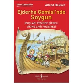 Ejderha Gemisi’nde Soygun - Alfred Bekker