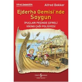 Ejderha Gemisi’nde Soygun - Alfred Bekker