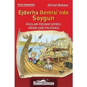 Ejderha Gemisi’nde Soygun - Alfred Bekker