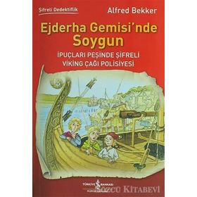 Ejderha Gemisi’nde Soygun - Alfred Bekker