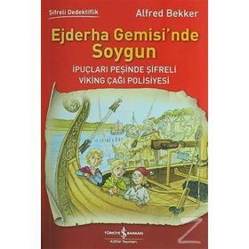 Ejderha Gemisi’nde Soygun - Alfred Bekker