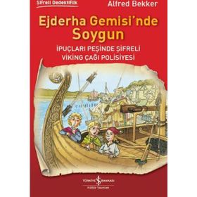 Ejderha Gemisi’nde Soygun - Alfred Bekker