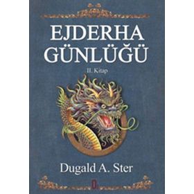 EJDERHA GÜNLÜĞÜ 2. KITAP - DUGALD A. STER