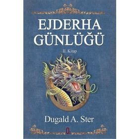 EJDERHA GÜNLÜĞÜ 2. KITAP - DUGALD A. STER