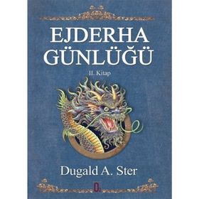 EJDERHA GÜNLÜĞÜ 2. KITAP - DUGALD A. STER
