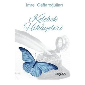 EJDERHA ILE KELEBEKLER VE DIĞER HIKÂYELER - ITALO CALVINO
