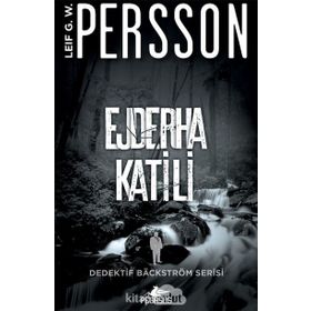 Ejderha Katili - Dedektif Backström Serisi 2 - Leif G. W. Persson