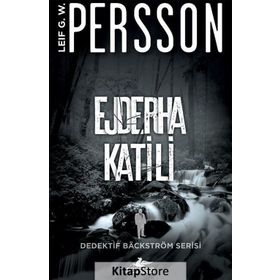 Ejderha Katili - Dedektif Backström Serisi 2 - Leif G. W. Persson