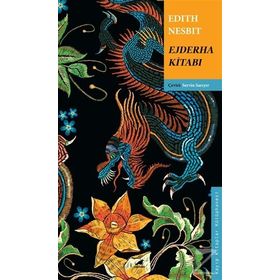 Ejderha Kitabı - Edith Nesbit