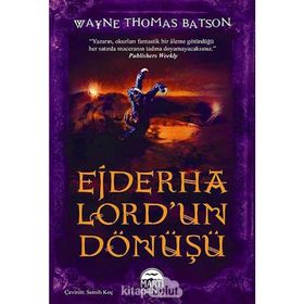Ejderha Lord'un Dönüşü / Wayne Thomas Batson / Martı Çocuk Yayınları