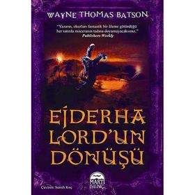 Ejderha Lord'un Dönüşü / Wayne Thomas Batson / Martı Çocuk Yayınları