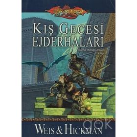 EJDERHA MIZRAĞI DESTANI - 2 KIŞ GECESI EJDERHALARI - MARGARET WEIS; TRACY HICKMEN