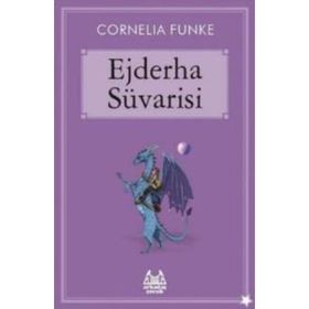 EJDERHA SÜVARİSİ - CORNELIA FUNKE