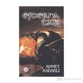 EJDERHA TAŞI - AHMET KABAKLI