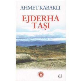 Ejderha Taşı-Çocuk Hikayeleri -Ahmet Kabaklı