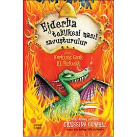 Ejderha Tehlikesi Nasıl Savuşturulur - Cressida Cowell