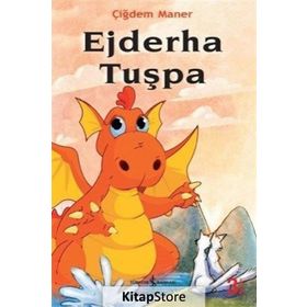 EJDERHA TUŞPA - ÇİĞDEM MANER