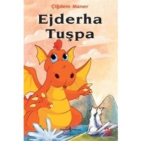 EJDERHA TUŞPA - ÇİĞDEM MANER