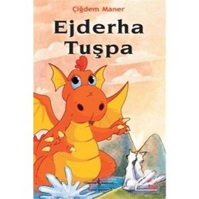 EJDERHA TUŞPA - ÇİĞDEM MANER