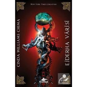 Ejderha Varisi: 3 - Cinda Williams Chima