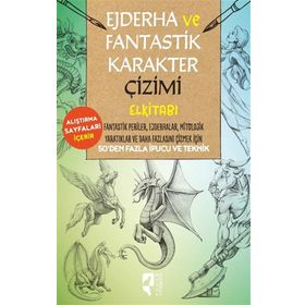 Ejderha ve Fantastik Karakter Çizimi Elkitabı - Hayalperest Yayınları