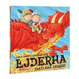 Ejderha Yakalama Rehberi - Beta Kids Yayınları