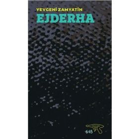 Ejderha - yevgeniy ivanovic zamyatin