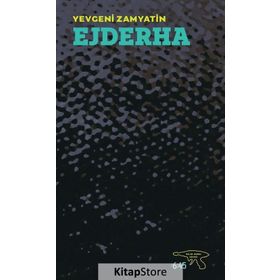Ejderha - yevgeniy ivanovic zamyatin