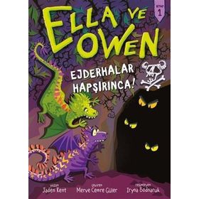 Ejderhalar Hapşırınca! Ella ve Owen 1-Babil Kitap Yayıncılık