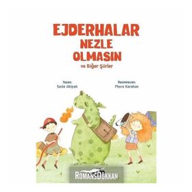 Ejderhalar Nezle Olmasın ve Diğer Şiirler - Kolektif