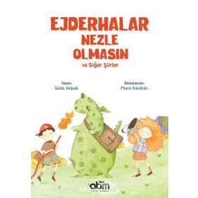 Ejderhalar Nezle Olmasın ve Diğer Şiirler - Kolektif