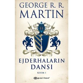 Ejderhaların Dansı Kısım 1 - George R. R. MARTIN