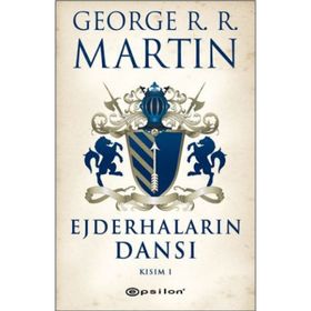 Ejderhaların Dansı Kısım 1 - George R. R. MARTIN