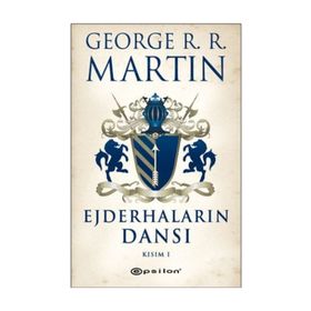 EJDERHALARIN DANSI KISIM- I - GEORGE MARTIN