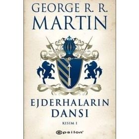 EJDERHALARIN DANSI KISIM- I - GEORGE MARTIN