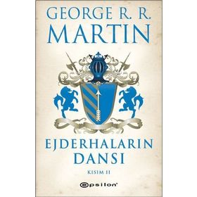 EJDERHALARIN DANSI KISIM- II - GEORGE MARTIN