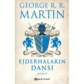 EJDERHALARIN DANSI KISIM- II - GEORGE MARTIN