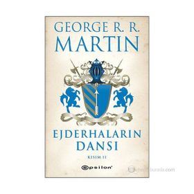 EJDERHALARIN DANSI KISIM- II - GEORGE MARTIN