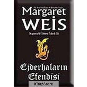 EJDERHALARIN EFENDISI - MARGARET WEIS