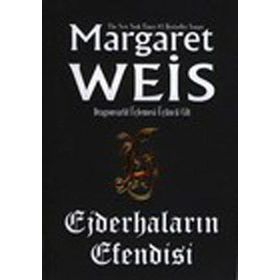 EJDERHALARIN EFENDISI - MARGARET WEIS